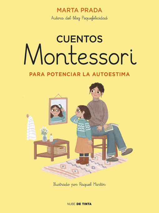 Title details for Cuentos Montessori para potenciar la autoestima (Cuentos Montessori) by Marta Prada - Available